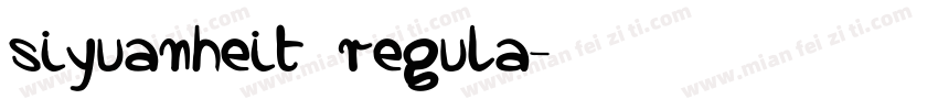 siyuanheit regula字体转换